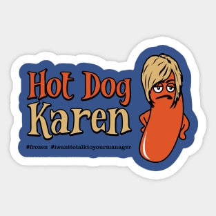 Hot Dog Karen Sticker